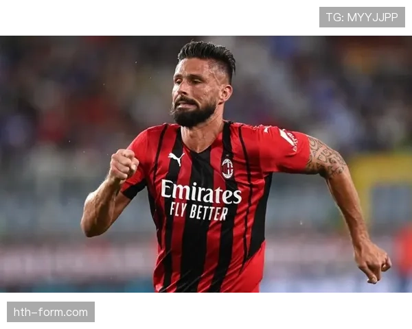 吉鲁锋线核心作用凸显 助力球队进攻全面升级